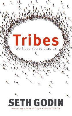 Tribes: We Need You to Lead Us